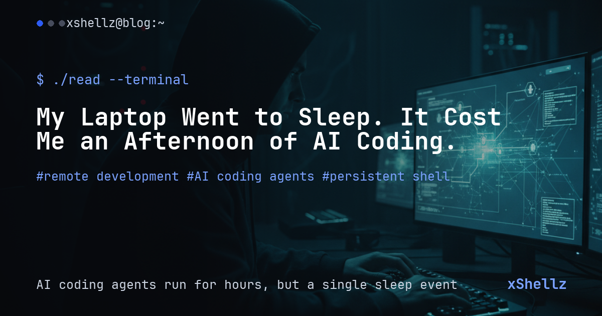 My Laptop Went to Sleep. It Cost Me an Afternoon of AI Coding.