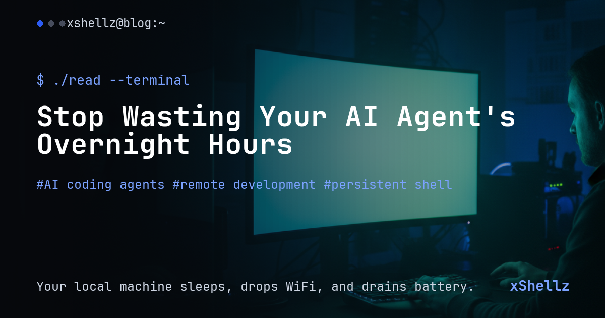 Stop Wasting Your AI Agent's Overnight Hours